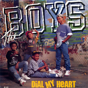The Boys - Dial My Heart
